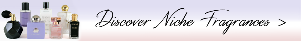 Discover Niche Fragrances